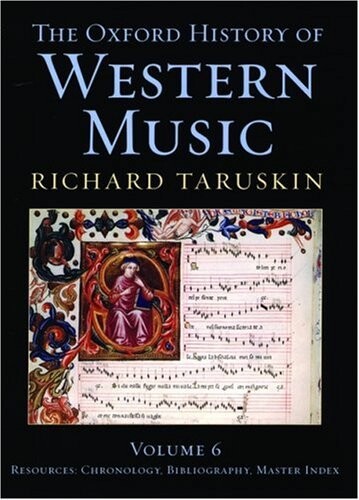 The Oxford history of western music, Volume 6