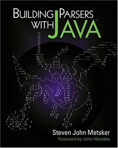 Building Parsers With Java™