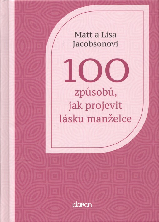 100 způsobů jak projevit lásku manželce