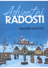 Adventní radosti  (odkaz v elektronickém katalogu)
