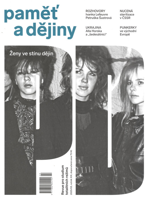 Paměť a dějiny : revue pro studium totalitních režimů