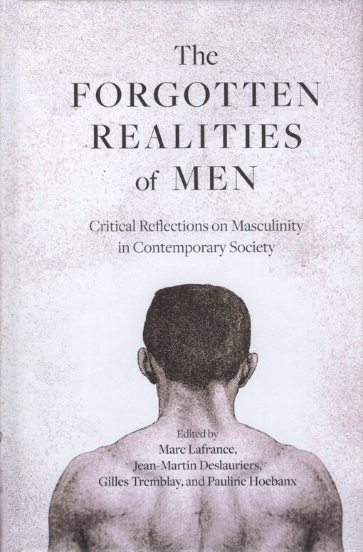 The forgotten realities of men : critical reflections on masculinity in contemporary society