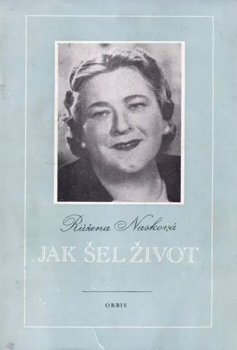 Jak šel život :paměti a zápisky