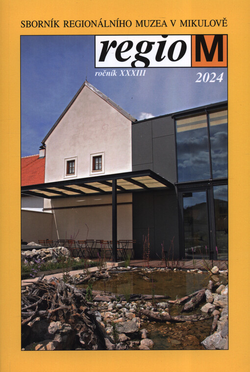 RegioM ... : zpravodaj Regionálního muzea v Mikulově