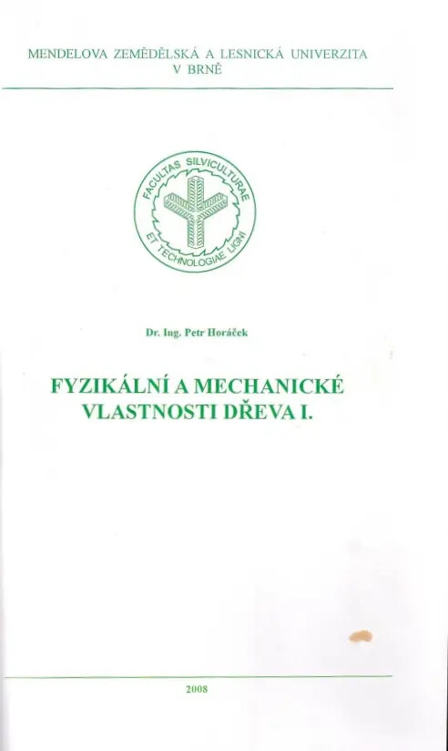 Fyzikální a mechanické vlastnosti dřeva I.