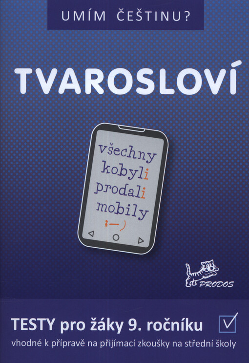 Tvarosloví : testy pro žáky 9. ročníku