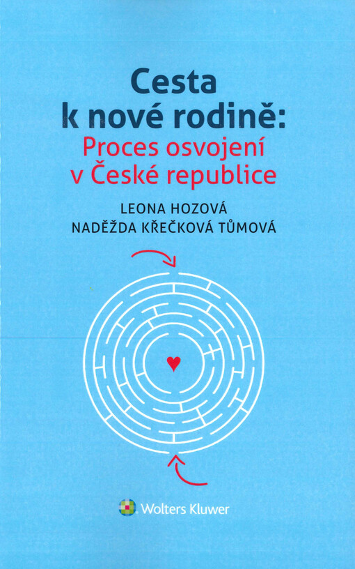 Cesta k nové rodině: proces osvojení v České republice