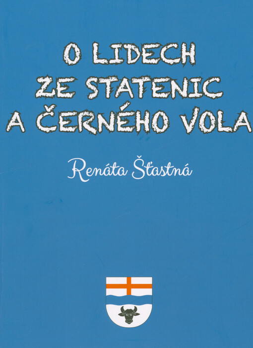 O lidech ze Statenic a Černého Vola
