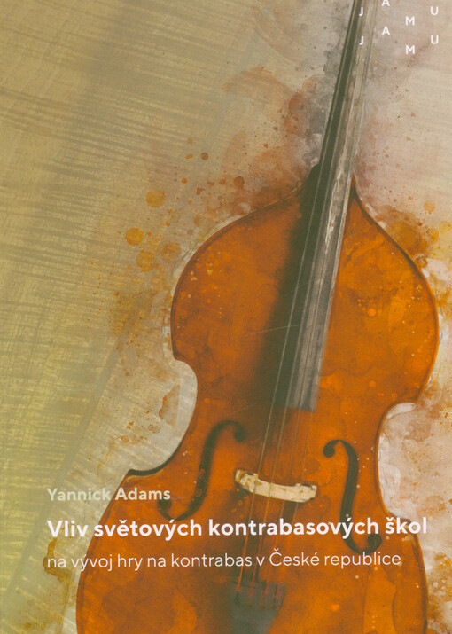 Vliv světových kontrabasových škol na vývoj hry na kontrabas v České republice