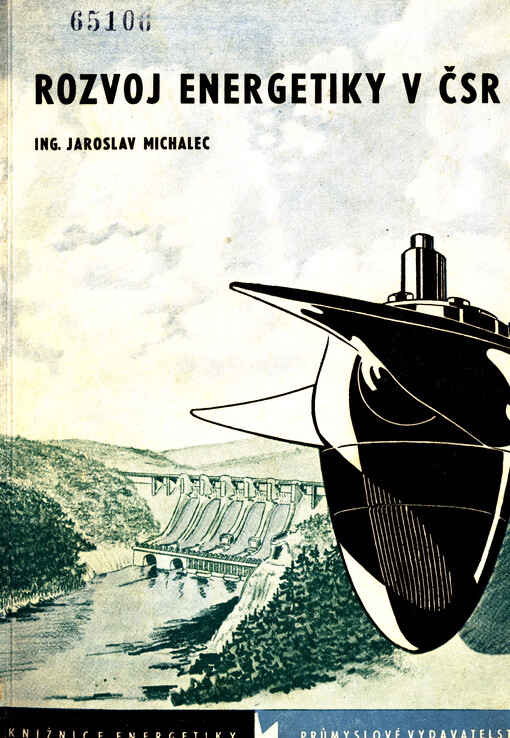 Rozvoj energetiky v ČSR : příspěvek k sestavení dlouhodobého plánu energetiky