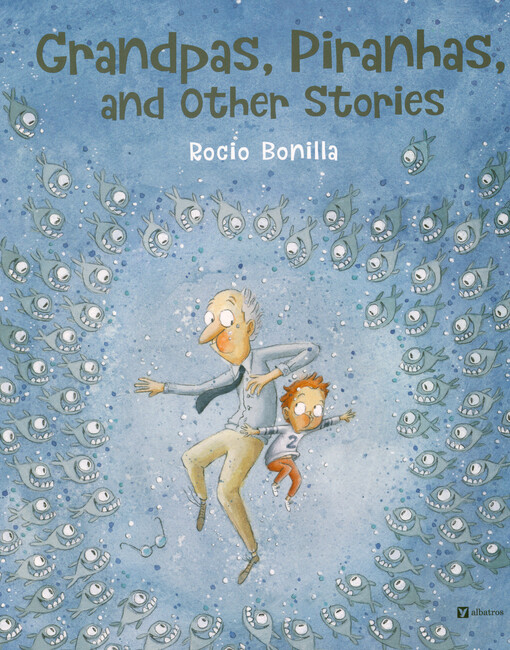 Grandpas, piranhas, and other stories