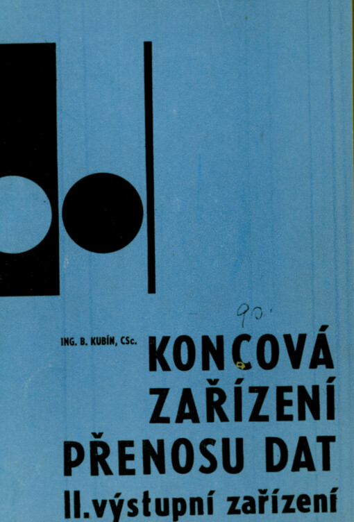 Koncová zařízení přenosu dat. 2. [část], Výstupní zařízení