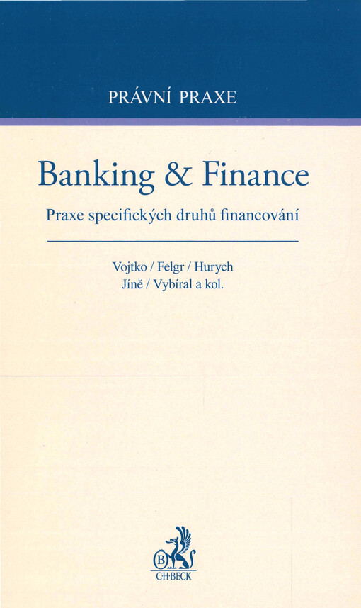 Banking & finance : praxe specifických druhů financování