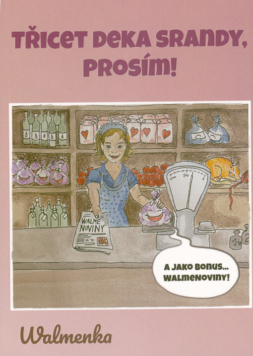 Třicet deka srandy, prosím!