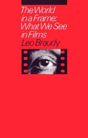 The world in a frame : what we see in films