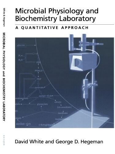 Microbial Physiology and Biochemistry Laboratory: A Quantitative Approach