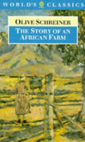 The Story of an African Farm (World's Classics)