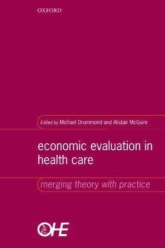 Economic evaluation in health care : merging theory with practice