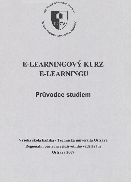 E-learningový kurz e-learningu :průvodce studiem