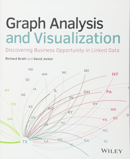 Graph analysis and visualization :discovering business opportunity in linked data