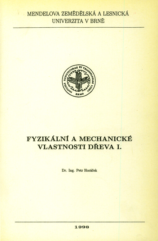 Fyzikální a mechanické vlastnosti dřeva I.