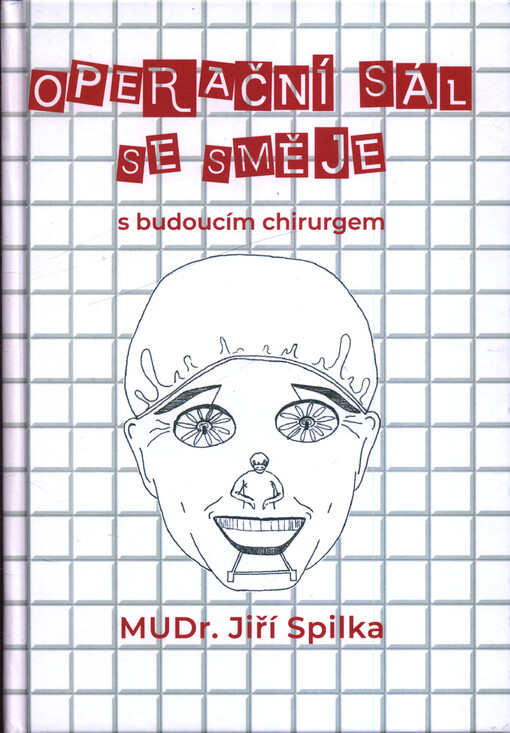 Operační sál se směje - s budoucím chirurgem
