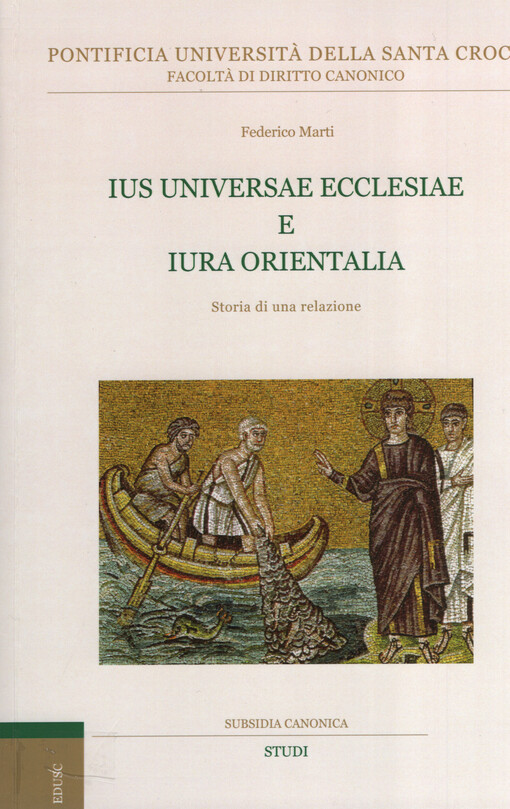 Ius universae ecclesiae e iura orientalia : storia di una relazione
