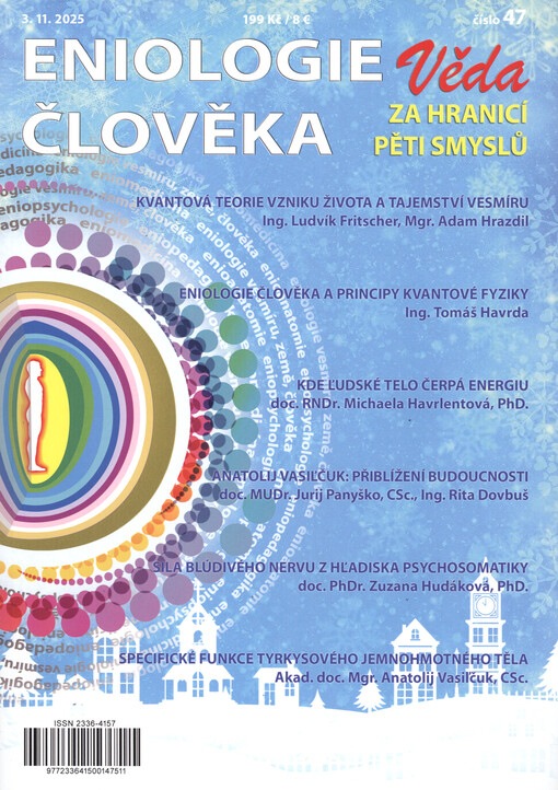 Eniologie člověka : vědecko-odborný časopis o komplexním pohledu na člověka