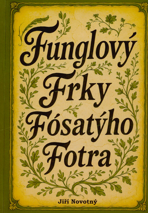 Funglový frky fósatýho fotra