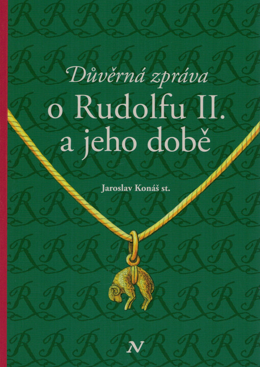 Důvěrná zpráva o Rudolfu II. a jeho době
