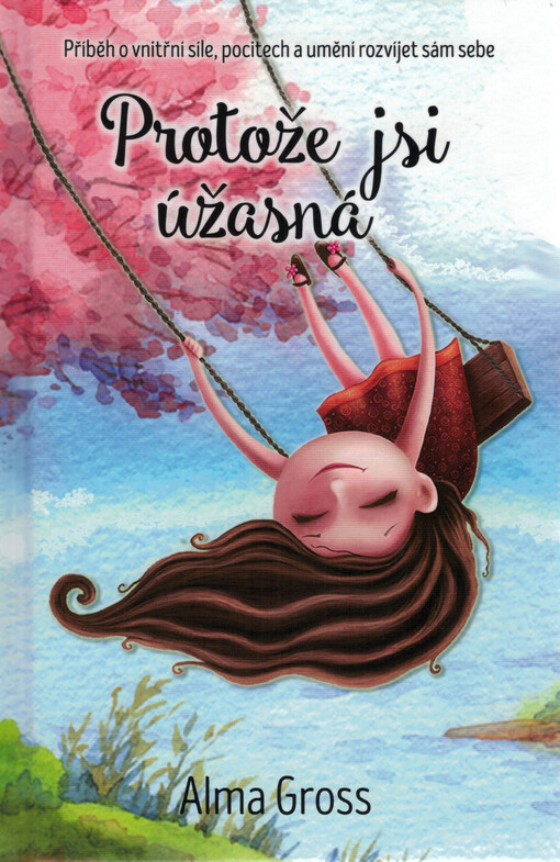 Protože jsi úžasná