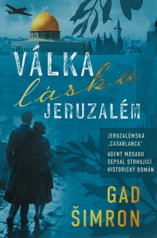 Válka, láska, Jeruzalém