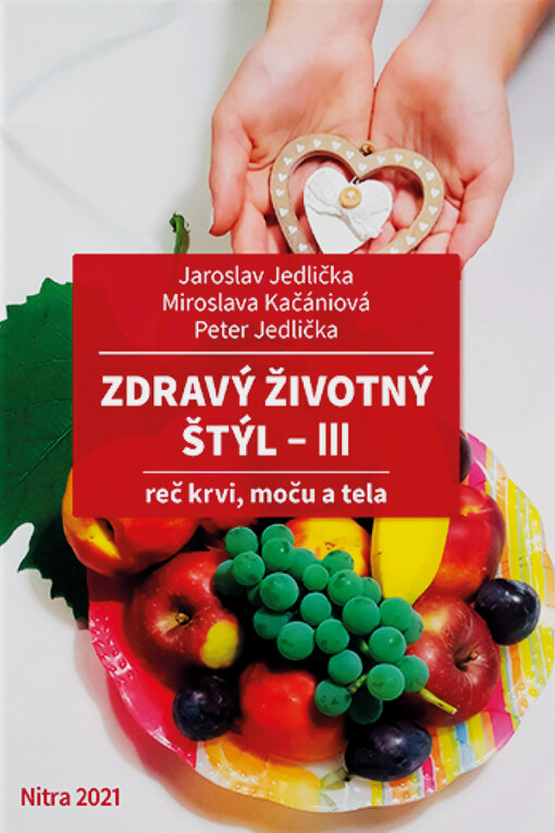 Zdravý životný štýl III Reč krvi, moču a tela