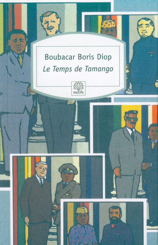 Le temps de Tamango : roman