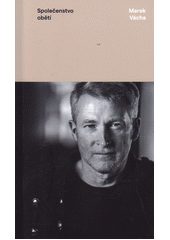 Společenstvo obětí  (odkaz v elektronickém katalogu)