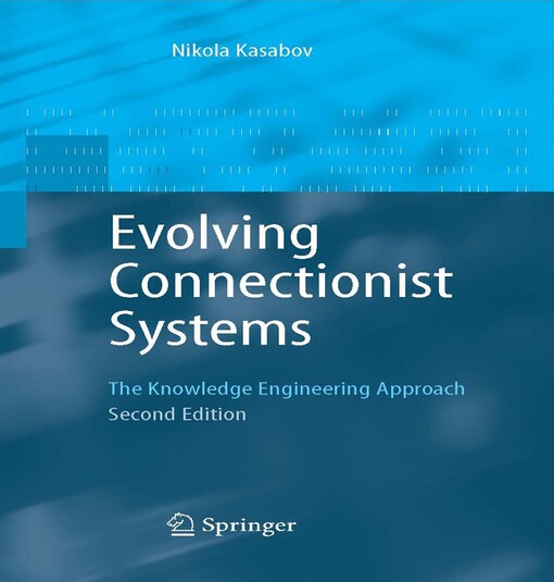 Evolving connectionist systems :the knowledge engineering approach