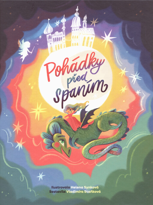 Pohádky před spaním / kolektiv autorů ; ilustrovala Helena Synková ; sestavila Vladimíra Staňková