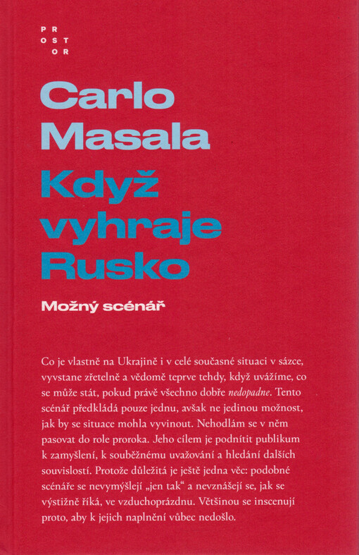 Když vyhraje Rusko : možný scénář