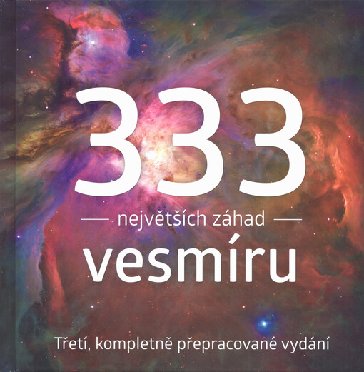 333 největších záhad vesmíru