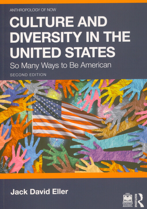 Jack David Eller - Culture and diversity in the United states : so many ways to be American