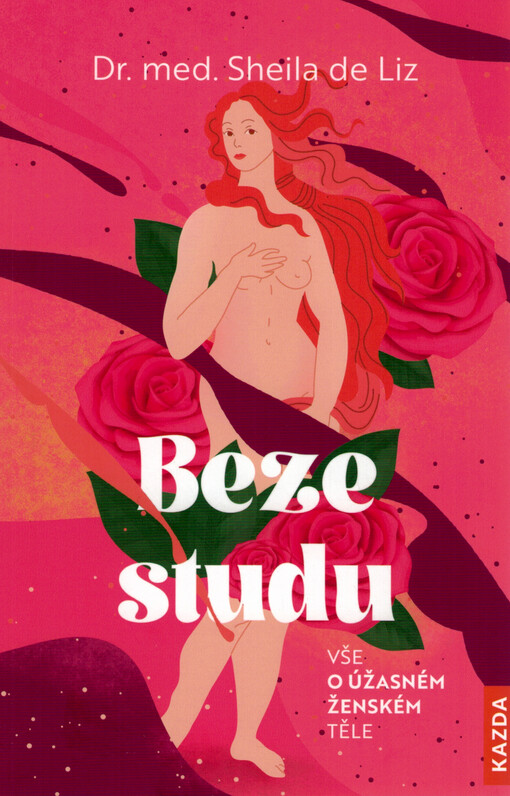 Beze studu : všechno o úžasném ženském těle