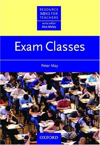 Resource Books for Teachers Exam Classes - MALEY, A.
