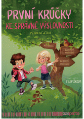 První krůčky ke správné výslovnosti  (odkaz v elektronickém katalogu)