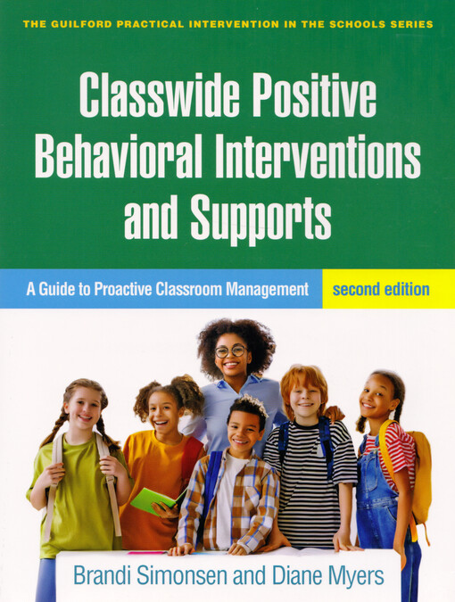 Classwide positive behavioral interventions and supports : a guide to proactive classroom management