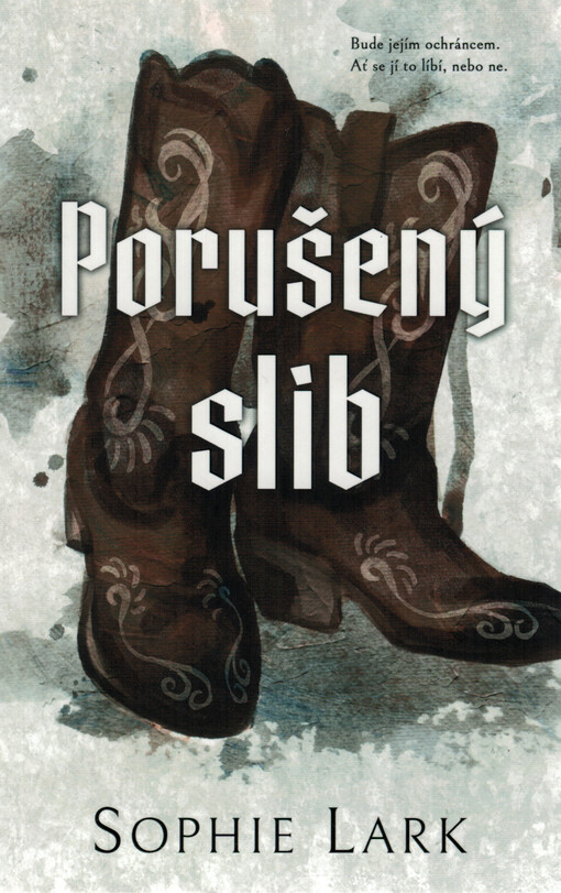 Porušený slib / Sophie Lark ; přeložila Jana Milotová