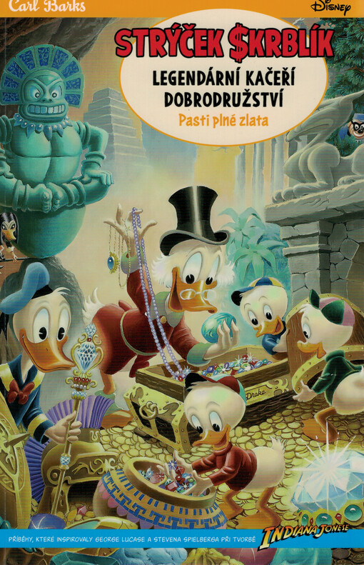Strýček Skrblík. : legendární kačeří dobrodružství. Pasti plné zlata