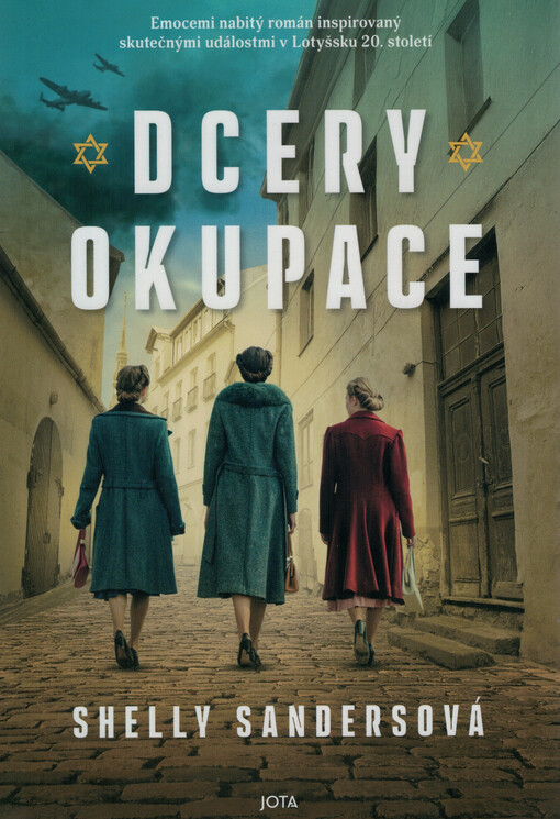 Dcery okupace / Shelly Sandersová ; překlada Ina Leckie