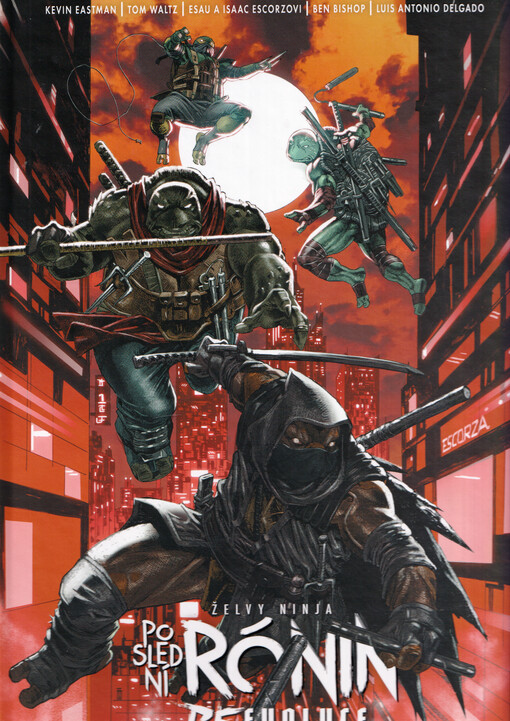 Želvy ninja. Poslední rónin : reevoluce