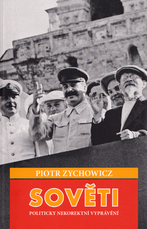 Sověti : politicky nekorektní vyprávění