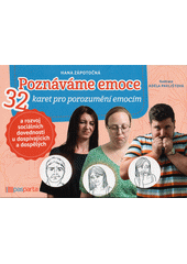 Poznáváme emoce : 32 karet pro porozumění emocím a rozvoj sociálních dovedností u dospívajících a dospělých  (odkaz v elektronickém katalogu)